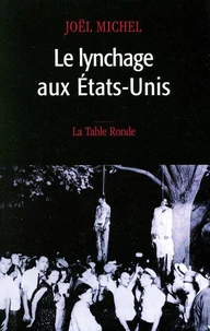 Le lynchage aux Etats-Unis