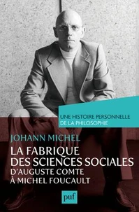 La fabrique des sciences sociales