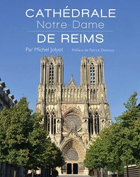 Michel Jolyot - Cathédrale Notre-Dame de Reims.