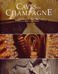 Michel Jolyot - Caves de Champagne.