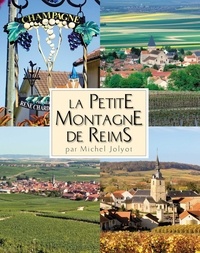 Michel Jolyot - La petite montagne de Reims.