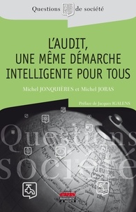 Michel Jonquières et Michel Joras - L'audit, une même démarche intelligente pour tous.