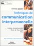 Michel Josien - Techniques de communication interpersonnelle - Analyse transactionnelle, Ecole de Palo Alto, PNL.