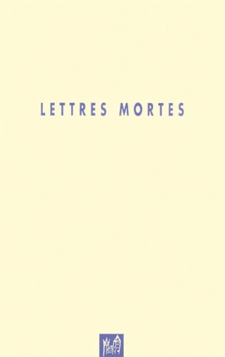 Michel Jourdain - Lettres Mortes.