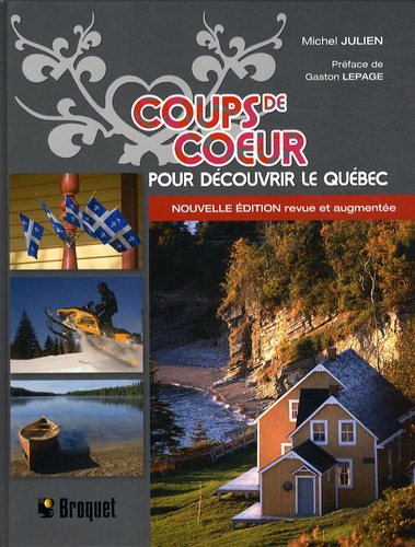 Michel Julien - Coups de coeur - Pour découvrir le Québec.
