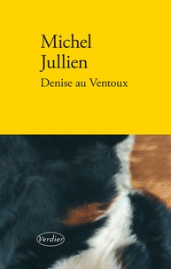 Michel Jullien - Denise au Ventoux.