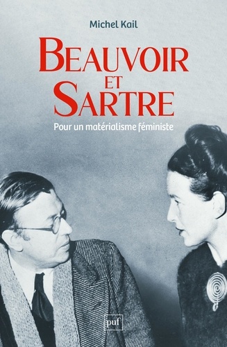 Beauvoir et Sartre. Pour un matérialisme féministe