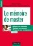 Michel Kalika et Philippe Mouricou - Le mémoire de master - 5e éd - Piloter un mémoire, rédiger un rapport, préparer une soutenance.