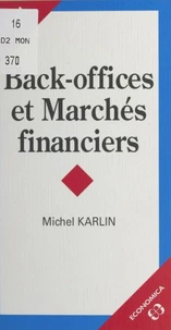 Back-offices et marchés financiers