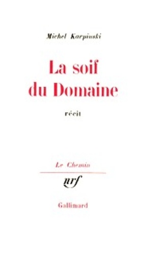 Michel Karpinski - La soif du domaine.