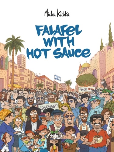 Michel Kichka - Falafel with Hot Sauce.