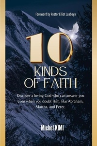  michel kimi - 10 Kinds of FAITH.