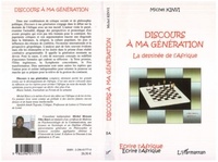 Michel Kinvi - Discours à ma génération - La destinée de l'Afrique.