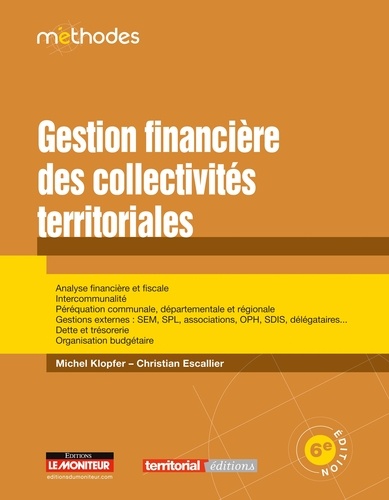 Michel Klopfer et Christian Escallier - Gestion financière des collectivités territoriales.