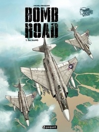 Michel Koeniguer - Bomb Road Tome 1 : Da Nang.