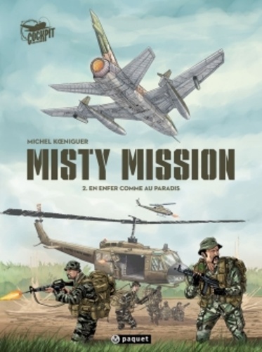 Misty Mission Tome 2 En enfer comme au paradis