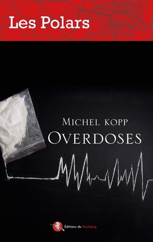 https://products-images.di-static.com/image/michel-kopp-overdoses/9782358591454-475x500-1.jpg