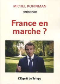 Michel Korinman - France en marche ?.