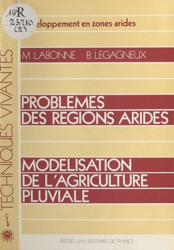 Problèmes des régions arides. Modélisation de l'agriculture pluviale