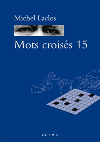 Michel Laclos - Mots croisés 15.