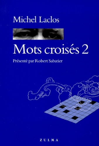 Michel Laclos - Mots croisés - Tome 2.