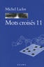 Michel Laclos - Mots croisés - Tome 11.