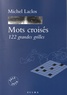 Michel Laclos - Mots croisés - 122 grandes grilles.
