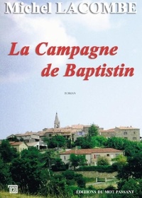 Michel Lacombe - La Campagne de Baptistin.