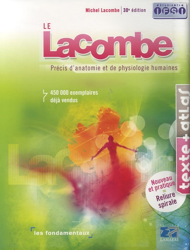 Michel Lacombe - Le Lacombe - Précis d'anatomie et de physiologie humaines, Pack 2 volumes.