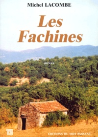 Michel Lacombe - Les Fachines.