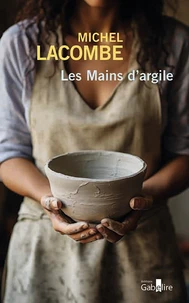 Les Mains d'argile