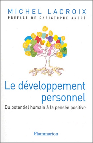 Michel Lacroix - Le développement personnel.