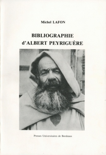Michel Lafon - Bibliographie D'Albert Peyriguere.