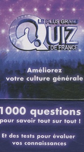 Michel Lafon - Le plus grand quiz de France - 1000 questions pour savoir tout sur tout.