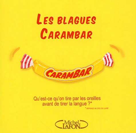 Michel Lafon - Les blagues Carambar - Tome 1.