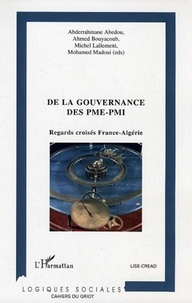 Michel Lallement et Mohamed Madoui - De la gouvernance des PME-PMI : regards croisés France-Algérie.