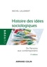 Michel Lallement - Histoire des idées sociologiques - Tome 2 - 5e éd. - De Parsons aux contemporains.
