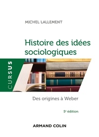 Livre électronique téléchargement gratuit net Histoire des idées sociologiques  - Des origines à Weber