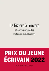 La rizière à l'envers et autres nouvelles
