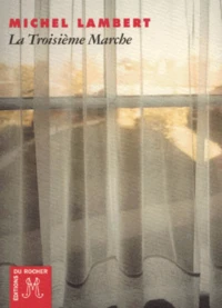 La troisième marche