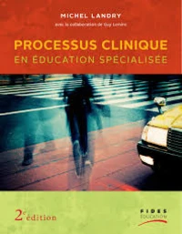 Processus clinique en éducation specialisée
