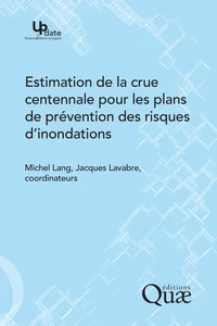 Estimation de la crue centennale pour les plans de prévention des risques d'innondations