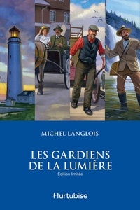 Michel Langlois - Les gardiens de la lumiere coffret.