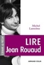 Michel Lantelme - Lire Jean Rouaud.