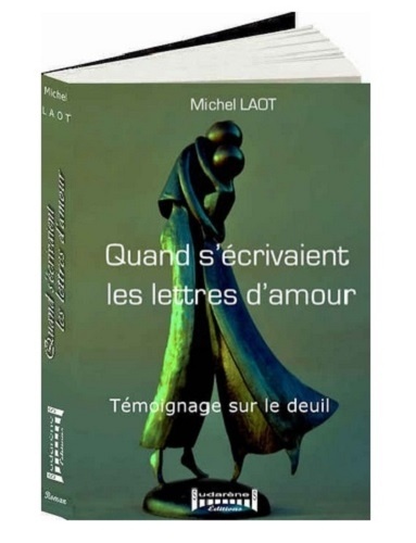 Michel Laot - Quand s'écrivaient les lettres d'amour.
