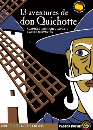 Michel Laporte - 13 Aventures de don Quichotte.