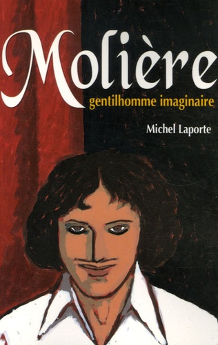 Molière, gentilhomme imaginaire