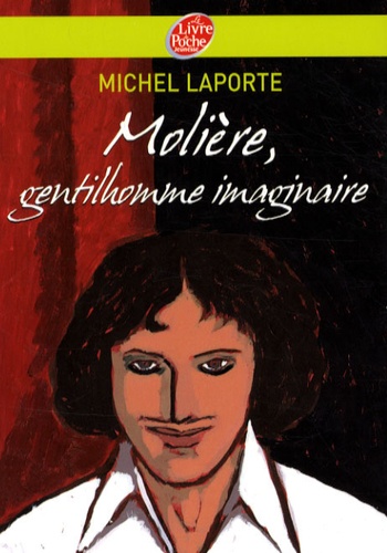 Molière, gentilhomme imaginaire - Occasion