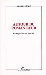 Autour du roman beur