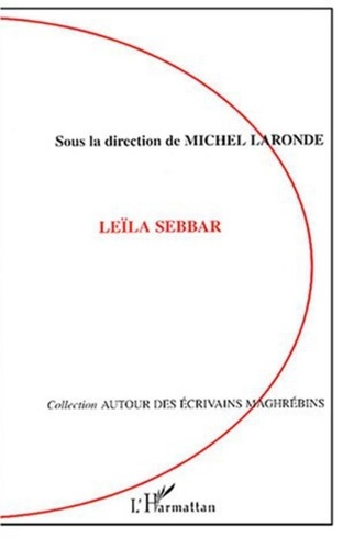 Michel Laronde et  Collectif - Leïla Sebbar.